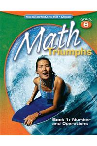 Math Triumphs, Grade 6, Student Study Guide, Book 1: Number and Operations