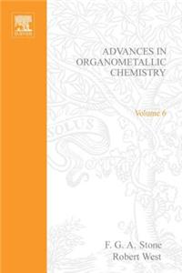 Advances Organometallic Chemistry V 6