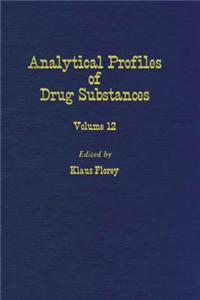 Profiles of Drug Substances, Excipients and Related Methodology Vol 12