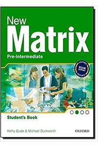 New Matrix: Pre-Intermediate: Student's Book