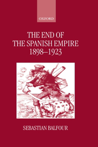 End of the Spanish Empire, 1898-1923
