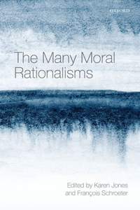 Many Moral Rationalisms