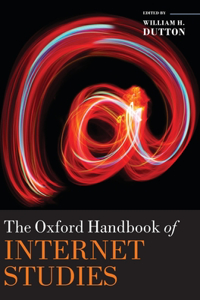 Oxford Handbook of Internet Studies