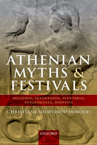 Athenian Myths and Festivals