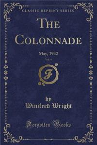 The Colonnade, Vol. 4: May, 1942 (Classic Reprint)