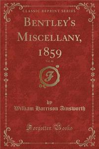 Bentley's Miscellany, 1859, Vol. 46 (Classic Reprint)