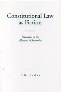 Constitutional Law as Fiction