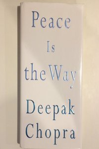 Peace Is the Way: Bringing War and Violence to an End