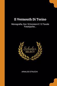 Il Vermouth Di Torino