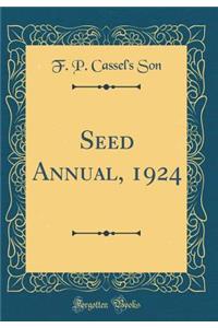 Seed Annual, 1924 (Classic Reprint)