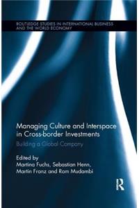 Managing Culture and Interspace in Cross-border Investments