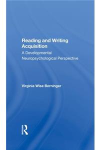 Reading and Writing Acquisition