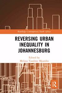 Reversing Urban Inequality in Johannesburg