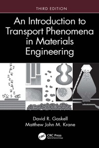 Introduction to Transport Phenomena in Materials Engineering