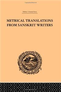Metrical Translations from Sanskrit Writers