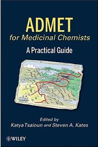 Admet for Medicinal Chemists