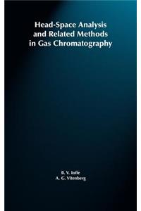 Head-Space Analysis and Related Methods in Gas Chromatography