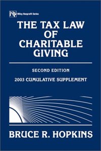 The Tax Law of Charitable Giving: 2003 Cumulative Supplement