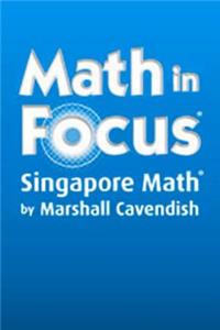 Math in Focus: Singapore Math