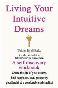 Living Your Intuitive Dreams