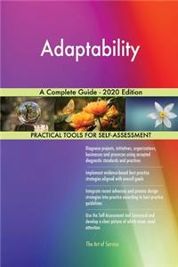 Adaptability A Complete Guide - 2020 Edition