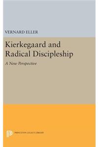 Kierkegaard and Radical Discipleship