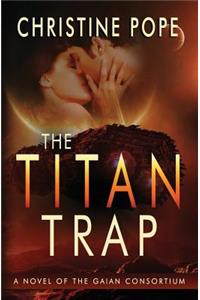 The Titan Trap