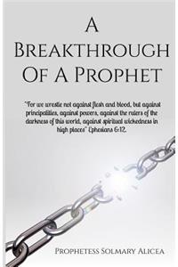 A Breakthrough Of A Prophet