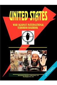 Us War Against International Terrorism Handbook