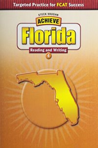 Steck-Vaughn Achieve Florida: Student Edition Grade 4 Reading