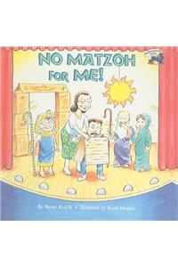 No Matzoh for Me!