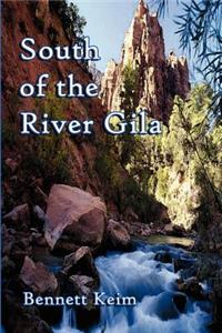 South of the River Gila