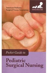 Pocket Guide to Pediatric Surgical Nursing