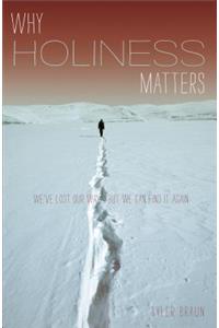 Why Holiness Matters