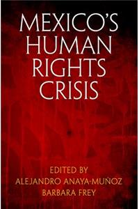 Mexico's Human Rights Crisis