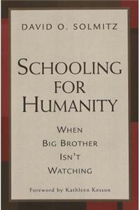 Schooling for Humanity