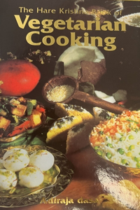 Hare Krishna Book of Vegetarian Cooking