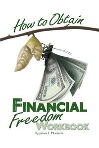 How To Obtain Financial Freedom Work Book