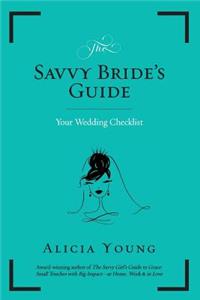 The Savvy Bride's Guide