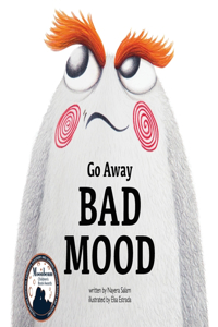 Go Away Bad Mood, 4