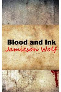 Blood and Ink