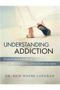 Understanding Addiction