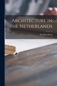 Architecture in the Netherlands