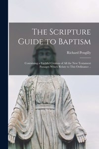 Scripture Guide to Baptism