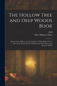 The Hollow Tree and Deep Woods Book