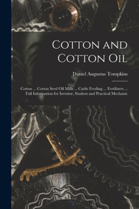 Cotton and Cotton Oil