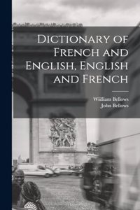 Dictionary of French and English, English and French