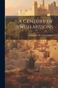 Century of Jewish Missons