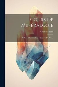 Cours De Minéralogie