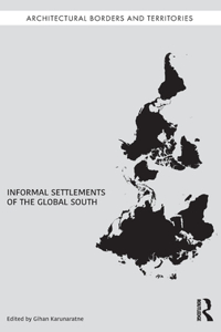 Informal Settlements of the Global South